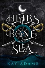 Heirs of Bone and Sea - Kay Adams - 9781958607053
