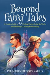 Beyond Fairy Tales - Mark Karris - 9781958670590