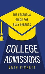 College Admissions - Beth Pickett - 9781958714553