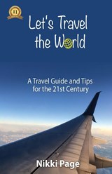 Let's Travel the World - Nikki Page - 9781958716175