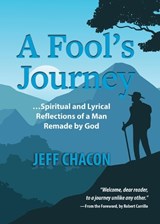 A Fool's Journey - Jeff Chacon - 9781958723418
