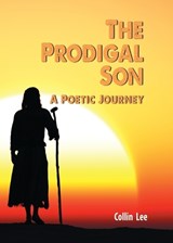 The Prodigal Son - Collin Lee - 9781958723586