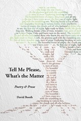 Tell Me Please, What's the Matter? - David Booth - 9781958728376