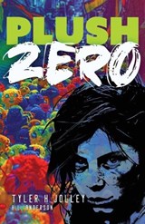 Plush Zero - Tyler H Jolley ; H L Anderson - 9781958734223