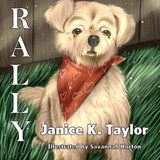 Rallying for Rally - Janice K Taylor - 9781958792100