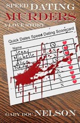 Speed Dating Murders - Gary Doc Nelson - 9781958848302
