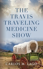 The Travis Traveling Medicine Show