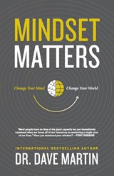 Mindset Matters - Dave Martin - 9781959095231
