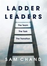 Ladder Leaders - Sam Chand - 9781959095255