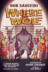 Where Wolf - SAUCEDO,  Rob - 9781959205876