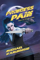 Princess Pain - Michael d'Ambrosio - 9781959314226