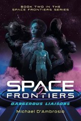 Space Frontiers - Michael D'Ambrosio - 9781959314882