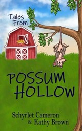 Tales From Possum Hollow - Kathy Brown ; Schyrlet Cameron - 9781959548225