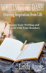 Writing the Dash - Linda Apple - 9781959548362