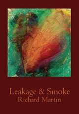 Leakage & Smoke - Richard Martin ; T Thilleman - 9781959556282