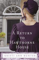 A Return to Hawthorne House - Kristi Ann Hunter - 9781959589013