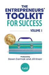 The Entrepreneurs' Toolkit For Success: Volume 1 - Hey Taxi - 9781959608240