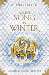 A Silent Song in Winter - M. H. Woodscourt - 9781959619161