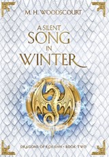 A Silent Song in Winter - M. H. Woodscourt - 9781959619185