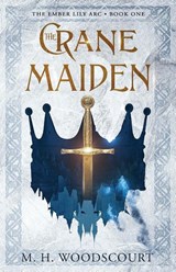 The Crane Maiden - M. H. Woodscourt - 9781959619192