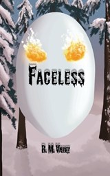 Faceless - B M Valdez - 9781959623250