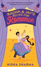 Radha & Jai's Recipe for Romance - Nisha Sharma - 9781959678090