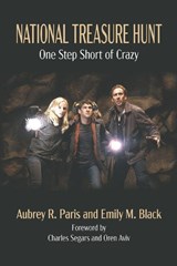 National Treasure Hunt - Emily M. Black ; Aubrey R. Paris - 9781959748007