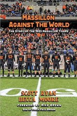 Massillon Against The World - Scott Ryan ; Becca Moore - 9781959748069