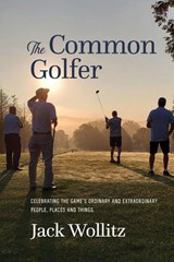 The Common Golfer - Jack Wollitz - 9781959748373
