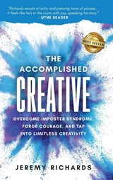 The Accomplished Creative - Jeremy Richards - 9781959840664