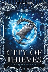 City Of Thieves - Rey Wicks - 9781959860150