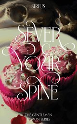 Sever Your Spine - Sirius - 9781959860341