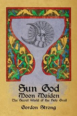 Sun Good & Moon Maiden - Gordon Strong - 9781959883142