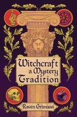 Witchcraft - Raven (Raven Grimassi) Grimassi - 9781959883593