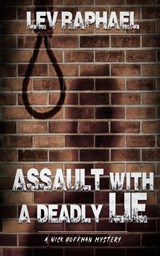 Assault with a Deadly Lie - Lev Raphael - 9781959902232