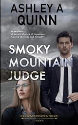 Smoky Mountain Judge - Ashley A Quinn - 9781959943037