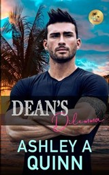 Dean's Dilemma - Ashley a Quinn - 9781959943259