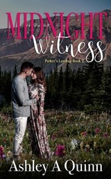 Midnight Witness - Ashley a Quinn - 9781959943457
