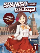 Spanish From Zero! 1 - Hugo Canedo ; George Trombley - 9781959949091