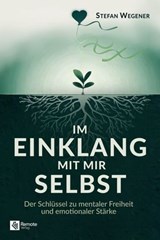 Im Einklang mit mir selbst - Stefan Wegener - 9781960004741