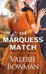 The Marquess Match - Valerie Bowman - 9781960015303