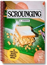 Scrounging: A Cookbook - A24 - 9781960078988