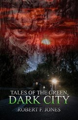 Tales of the Green - Robert F Jones - 9781960104335