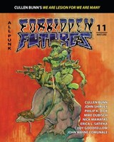 FORBIDDEN FUTURES 11 - John Shirley ; Cullen Bunn - 9781960213297