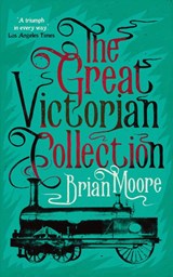 The Great Victorian Collection - Brian Moore - 9781960241504