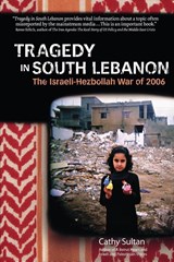 Tragedy In South Lebanon - Cathy Sultan - 9781960250667