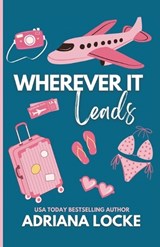 Wherever It Leads - Adriana Locke - 9781960355522