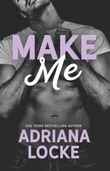 Make Me - Adriana Locke - 9781960355539