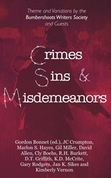 Crimes, Sins, & Misdemeanors - Gordon Bonnet ;  Gil Miller ;  Marlon S Hayes - 9781960370204