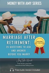 Marriage after Retirement - Amy Rose Herrick - 9781960427076